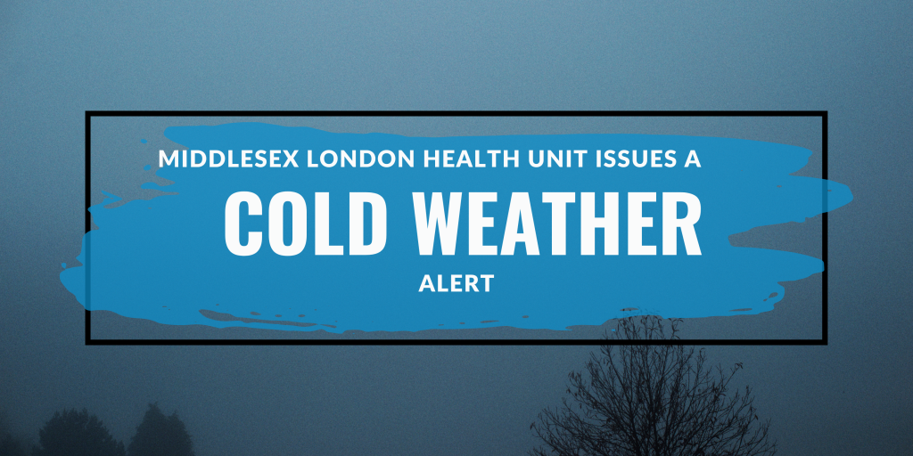 Lihc Middlesex London Health Unit Cold Weather Alert Lihc 1874